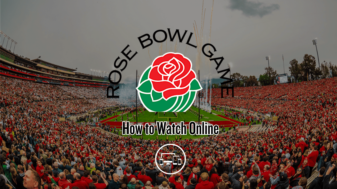 Rose Bowl 2024 Start Time, TV Channel, Live Stream, Parade